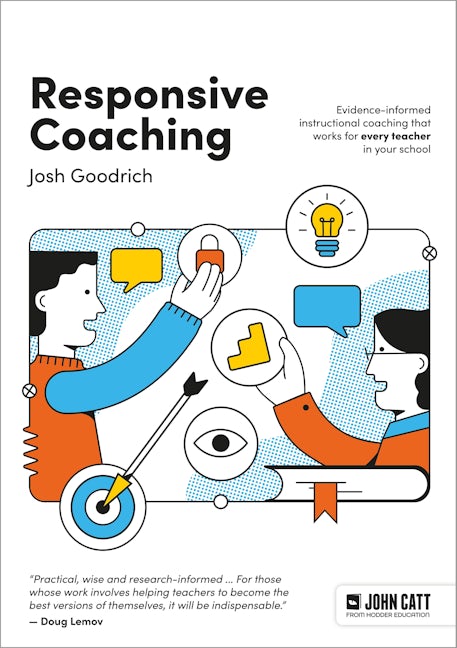 Book cover image for Responsive Coaching: Evidence-informed instructional coaching that works for every teacher in your school ISBN: 9781036003210